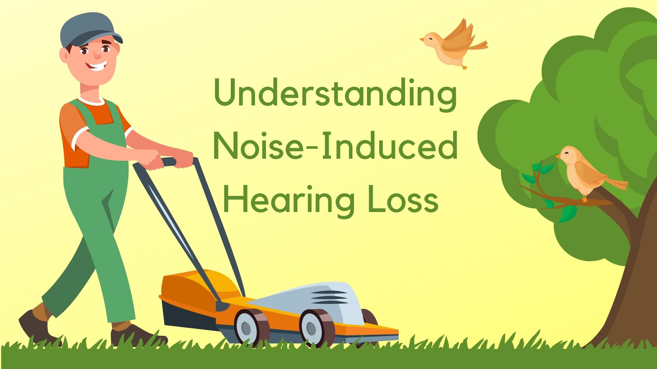 Understanding Noise-Induced Hearing Loss | Better Hearing Center